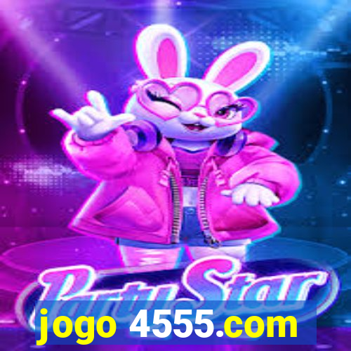 jogo 4555.com